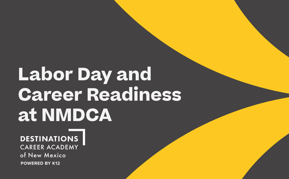 Labor Day and Career Readiness at NMDCA